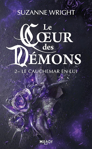 Le Coeur des démons, T2 : Le Cauchemar en lui -  Suzanne Wright (2024)