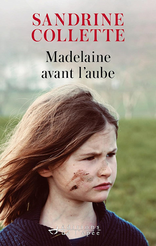 Madelaine avant l'aube -  Sandrine Collette (2024)