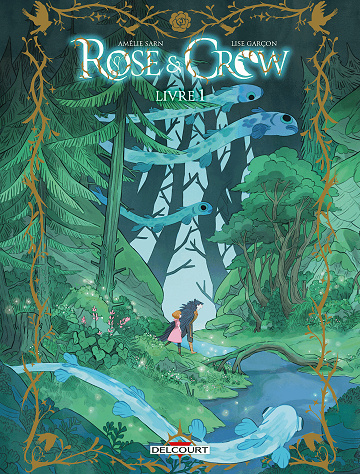 Rose & Crow - Tomes 1 à 3