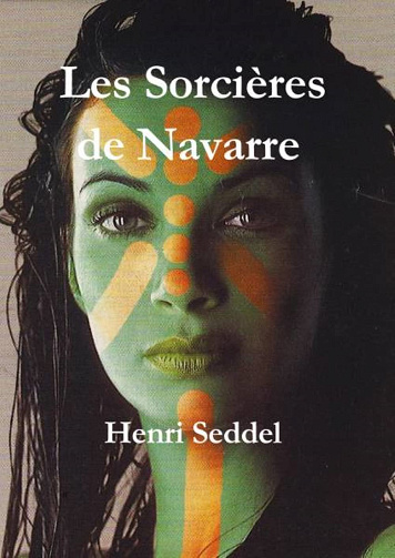 Les sorcières de Navarre -  Henri Seddel (2023)