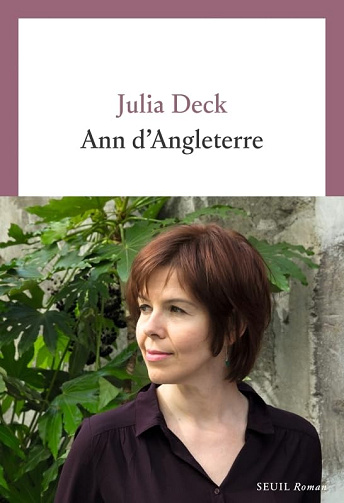 Ann d'Angleterre -  Julia Deck (2024)