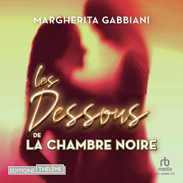 Margherita Gabbiani - Les dessous de la chambre noire (2024)