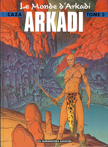 Le Monde D'Arkadi -Tome 03 - Arkadi