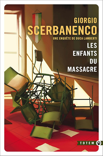 Duca Lamberti T3 : Les enfants du massacre [Trad. 2024 Laura Brignon] - Giorgio Scerbanenco