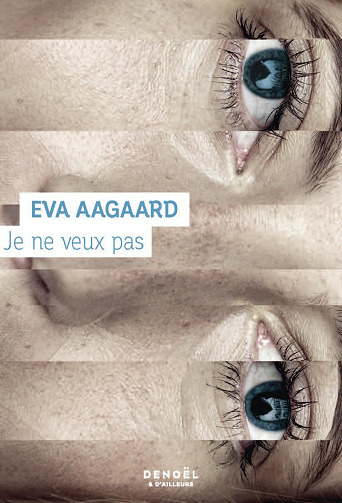 Je ne veux pas -  Eva Aagaard (2024)