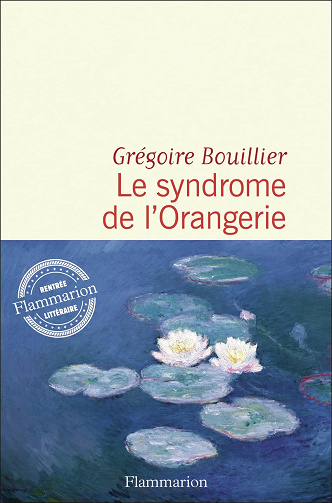 Le syndrome de l'Orangerie -  Grégoire Bouillier (2024)
