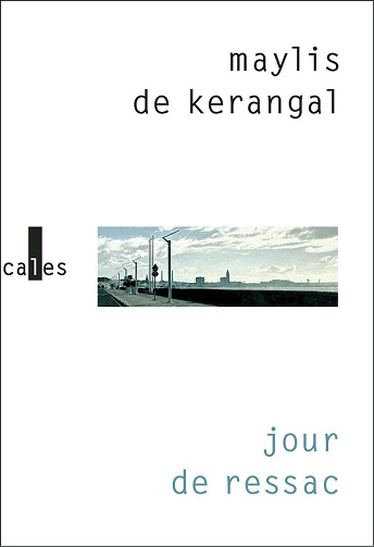 Maylis de Kerangal - Jour de ressac (2024)