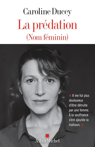 Caroline Ducey - La Prédation (nom féminin) (2024)