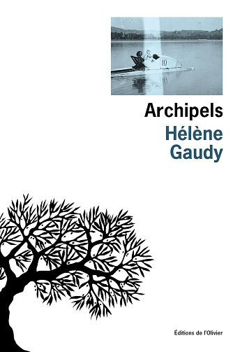 Hélène Gaudy - Archipels (2024)