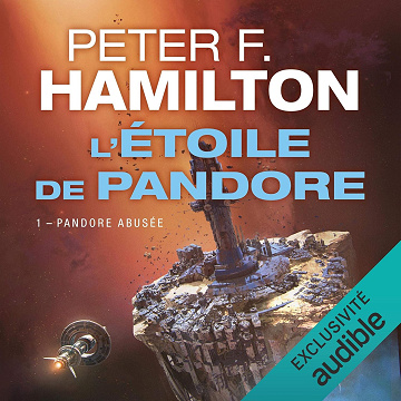 Peter F. Hamilton - Série L'Étoile de Pandore (4 Tomes)