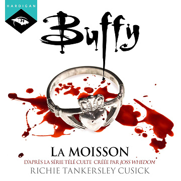 Golden, Holder, Tankersley Cusick, Vornholt - Série Buffy (3 Tomes)