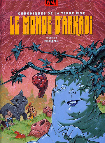 Le Monde D'Arkadi -Tome 06 - Noone