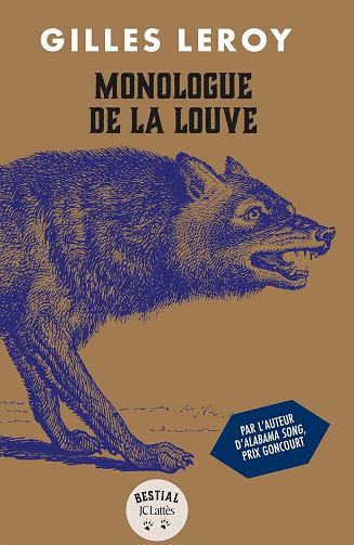 Monologue de la louve -  Gilles Leroy (2024)