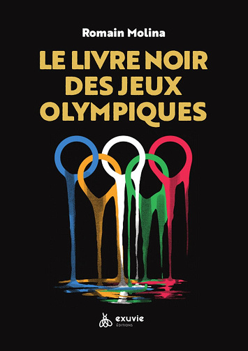 Le livre noir des jeux olympiques -  Romain Molina (2024)