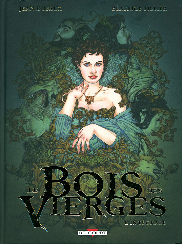 Le bois des vierges - Intégrale