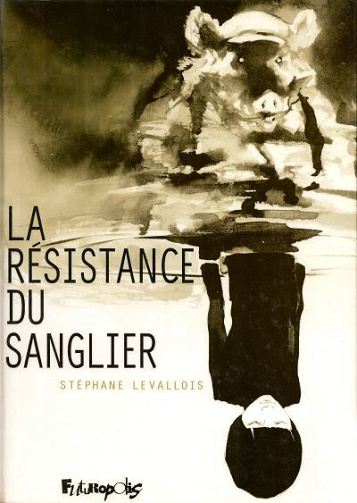La Résistance du Sanglier