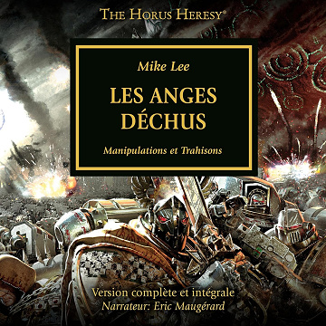 Les Anges Déchus: The Horus Heresy 11 - Mike Lee (2024)