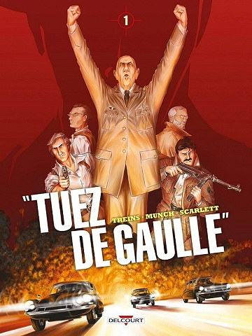 TUEZ DE GAULLE - Tomes 01 & 02