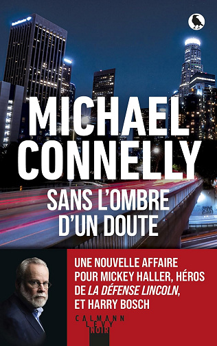 Michael Connelly - Sans l'ombre d'un doute (Mickey Haller t. 7) (2024)