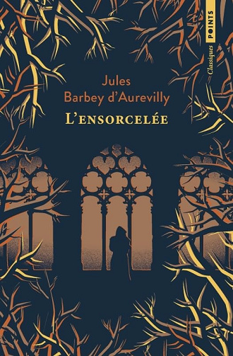 Jules Barbey d'Aurevilly - L'Ensorcelée (2024)
