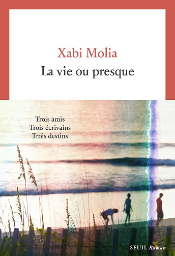 La vie ou presque -  Xabi Molia (2024)