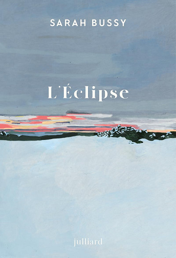 L'éclipse -  Sarah Bussy (2024)