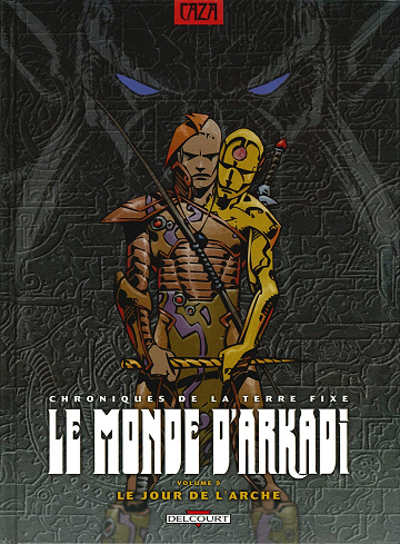 Le Monde D'Arkadi -Tome 09 - Le Jour De L'Arche