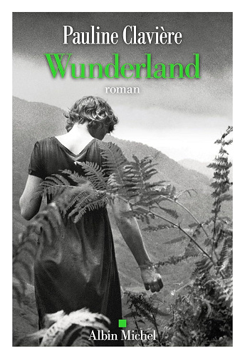 Pauline Clavière - Wunderland (2024)