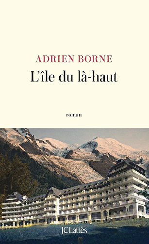 L'île du là-haut -  Adrien Borne (2024)