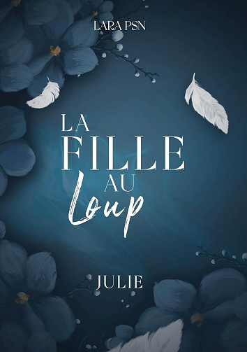 Lara Psn - La fille au loup: Tome 1, Julie (2024)