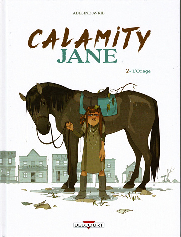 Calamity Jane - Tome 02 - L'Orage (Avril) (2023)