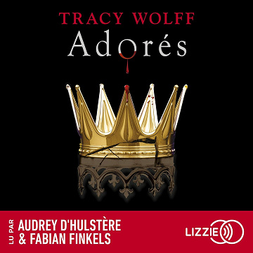 Adorés: Assoiffés 9 - Tracy Wolff (2024)
