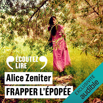 Frapper l'épopée - Alice Zeniter (2024)