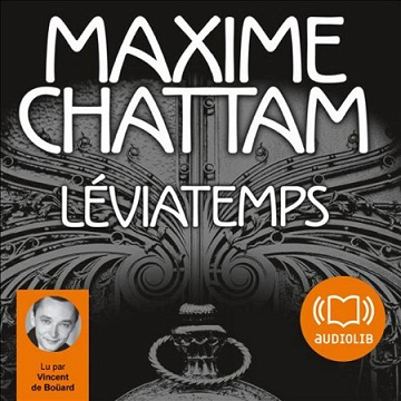 Maxime Chattam - Série Le Diptyque du temps (2 Tomes)