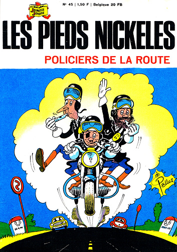 Pieds Nickelés (Les) - Tome 45 - Les Pieds Nickelés policiers de la route