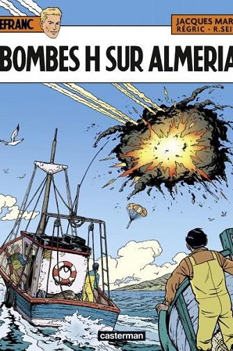 Lefranc - Tome 35 - Bombes H sur Almeria (2024)
