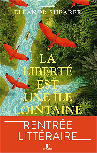 La liberté est une île lointaine - Eleanor Shearer (2024)