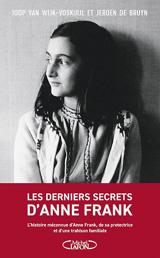 Les derniers secrets d'Anne Frank -  Joop Van Wijk-Voskuijl (2024)