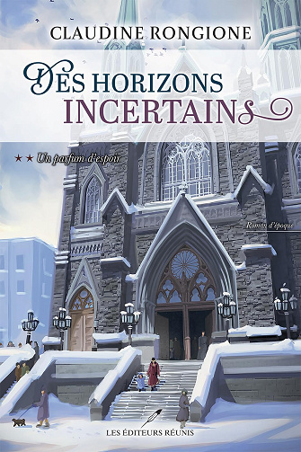 Un parfum d'espoir: Des horizons incertains Tome 2 -  Claudine Rongione (2024)