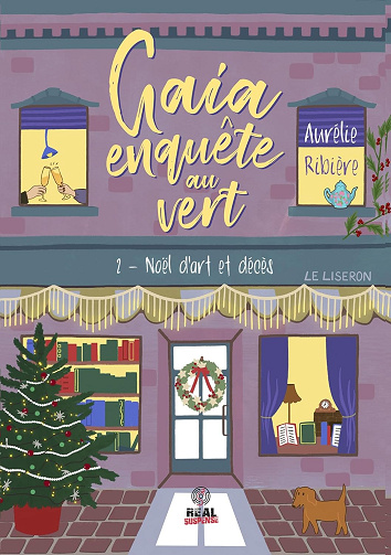 Noël d'art et décès: Gaia enquête au vert, Tome 2 - Aurélie Ribière (2023)