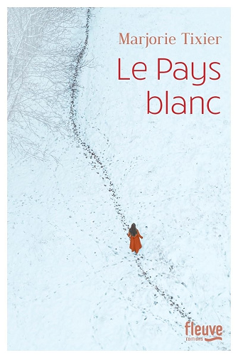 Le Pays blanc -  Marjorie Tixier (2024)