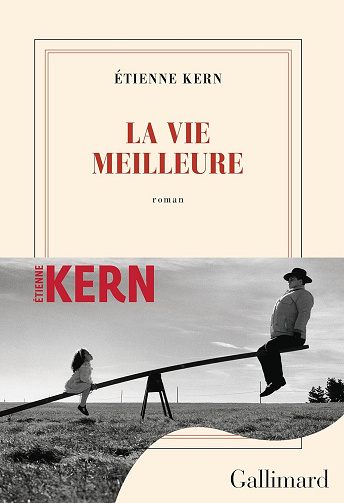 La vie meilleure - Étienne Kern (2024)