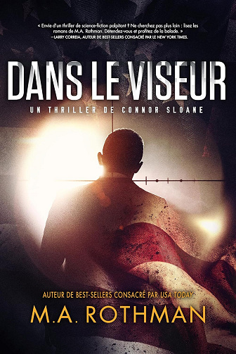 M.A. Rothman - Dans le viseur (Connor Sloane t. 2) (2024)