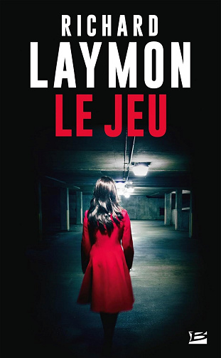 Richard Laymon, Arnaud Demaegd - Le Jeu
