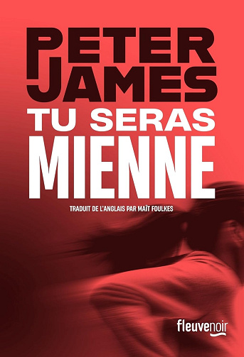 Tu seras mienne -  Peter James (2024)