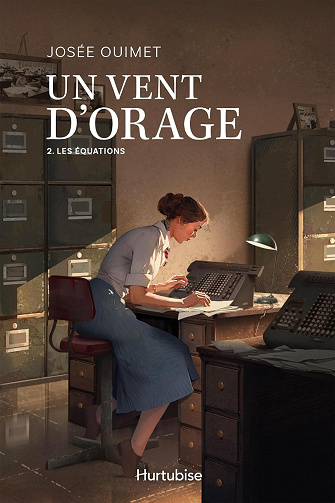 Un vent d'orage - Tome 2: Les équations -  Josée Ouimet (2024)