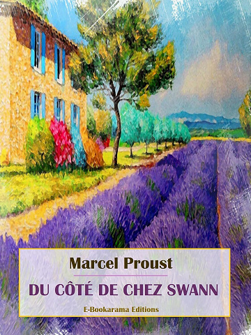 Marcel Proust - Du côté de chez Swann ("À la recherche du temps perdu", Marcel Proust t. 1) (2024)