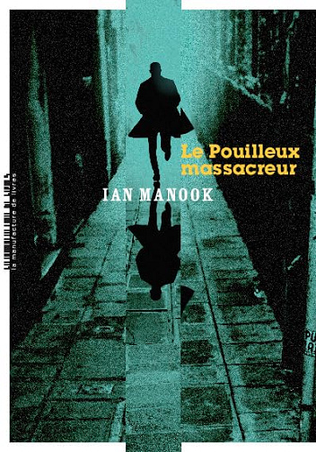 Le pouilleux massacreur -  Ian Manook (2024)