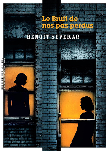 Le Bruit de nos pas perdus - Benoît Severac (2024)