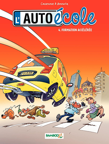 L'auto-école - Tome 04 - Formation accélérée